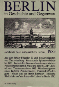 Berlin in Geschichte und Gegenwart, Jahrbuch des Landesarchivs 1983