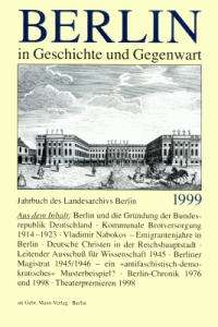 Berlin in Geschichte und Gegenwart, Jahrbuch des Landesarchivs 1999