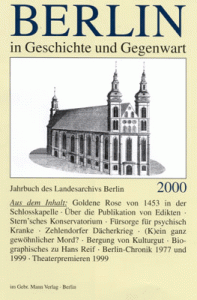 Berlin in Geschichte und Gegenwart, Jahrbuch des Landesarchivs 2000